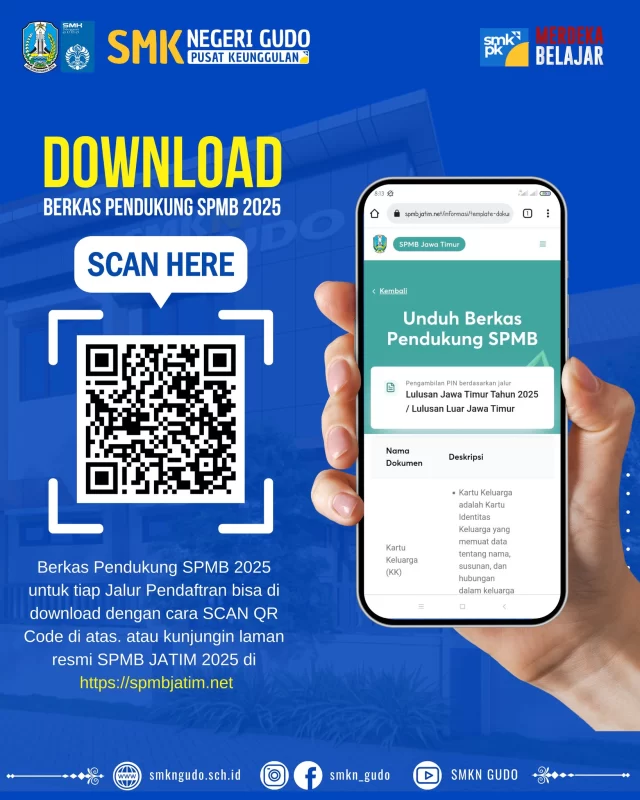 Berkas Pendukung Pendaftaran SPMB 2025 untuk tiap Jalur Pendaftran bisa di download dengan cara SCAN QR Code di atas. atau kunjungin laman resmi SPMB JATIM 2025 di https://spmbjatim.net/informasi/template-dokumen-pendaftaran/index.html

Jangan Lupa Pantau Terus Informasi di laman resmi spmbjatim.net dan
IG : smkn_gudo 
Contact Person / WA Chat Only
085 850 445 223
085 183 308 441

@smpnegeri2perak @smpn2ngoro.jbg @smpnduagudo @smpn1gudo_ofc @smpn2_kunjang @smpn1ngoro @smpn1purwoasrikediri @smpnegeri2diwek @mtsn_13_jombang @mtsn15jombang @official.smpn1kunjang@smpnegeri2purwoasri